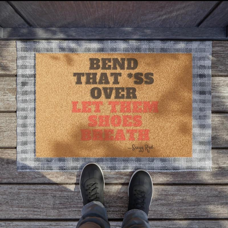 Let Them Shoes Breath Doormat